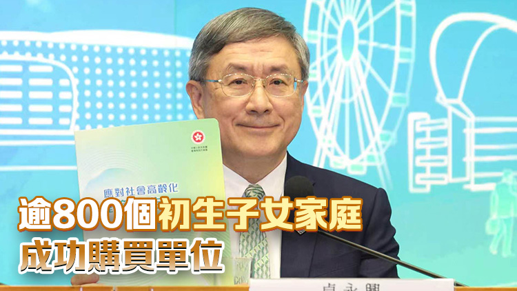 卓永興：新生嬰兒奬勵金累計向逾7萬人發放15.5億元